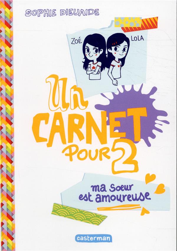 Un carnet pour 2 : Ma soeur est amoureuse