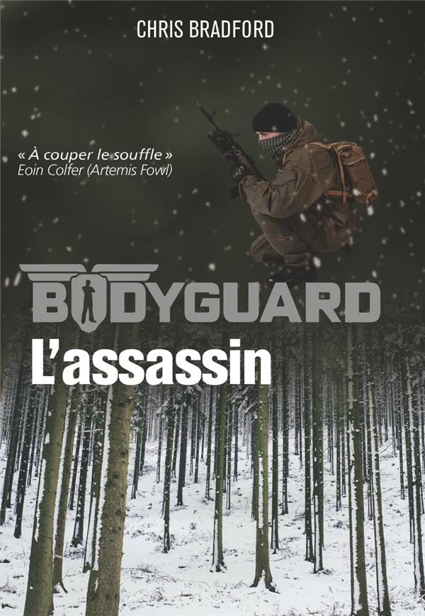 Bodyguard Tome 5 : L'assassin