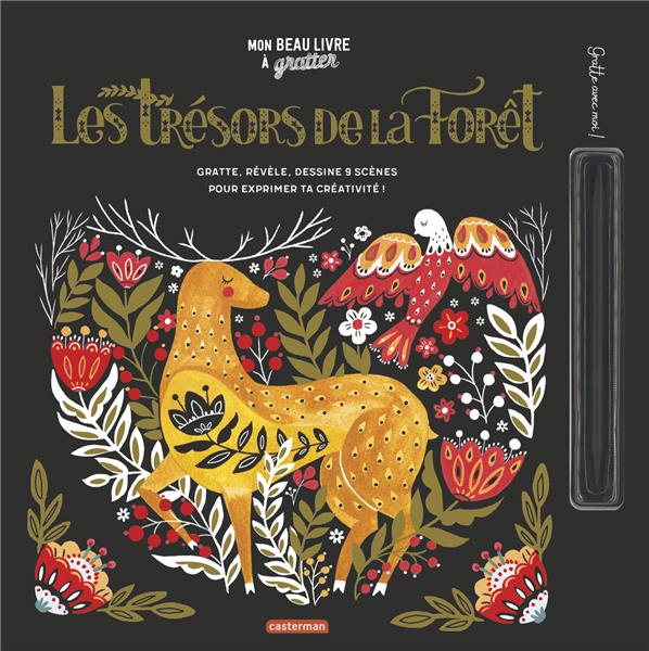 Les trésors de la forêt. Gratte, révèle, dessine 9 scènes pour exprimer ta créativité ! Avec un styl