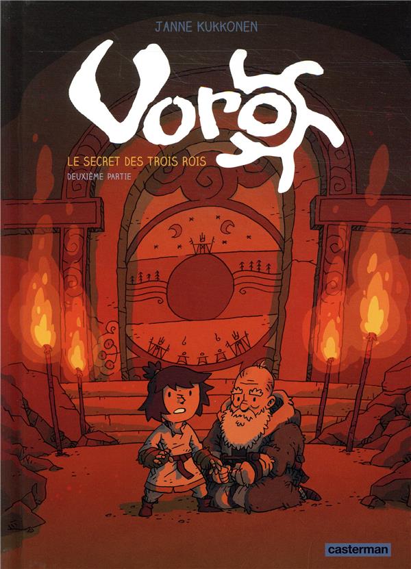 Voro Tome 2 : Le Secret des Trois Rois. Deuxième partie