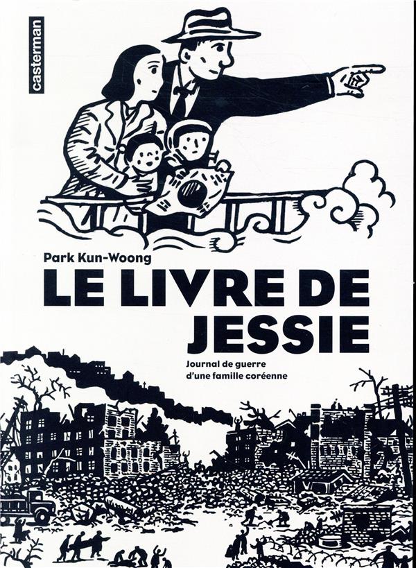 Le livre de Jessie. Journal de guerre d'une famille coréenne