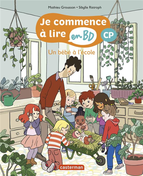 Je commence à lire en BD - CP : Un bébé à l'école