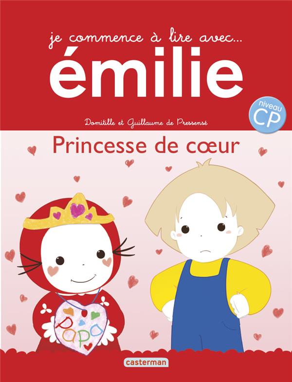 Je commence à lire avec Emilie Tome 20 : Princesse de coeur