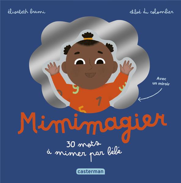 Mimimagier. 30 mots à mimer par bébé. Avec un miroir