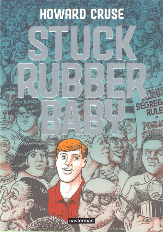 Stuck Rubber Baby. Un monde de différence