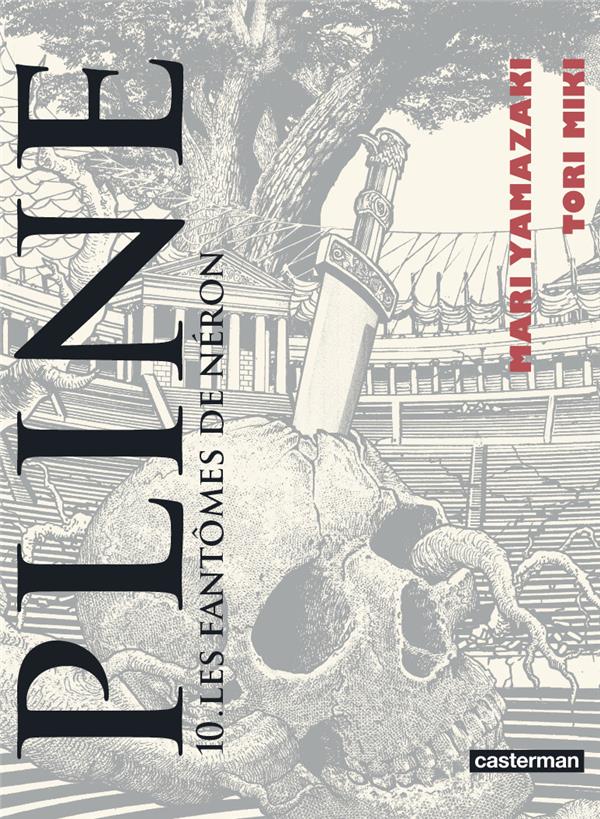 Pline Tome 10 : Les fantômes de Néron
