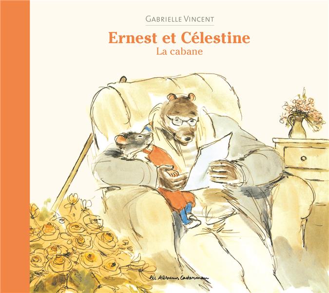 Ernest et Célestine : La cabane