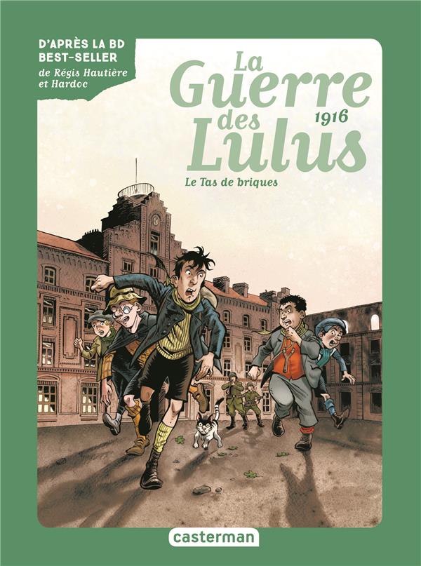 La Guerre des Lulus Tome 3 : Le Tas de briques