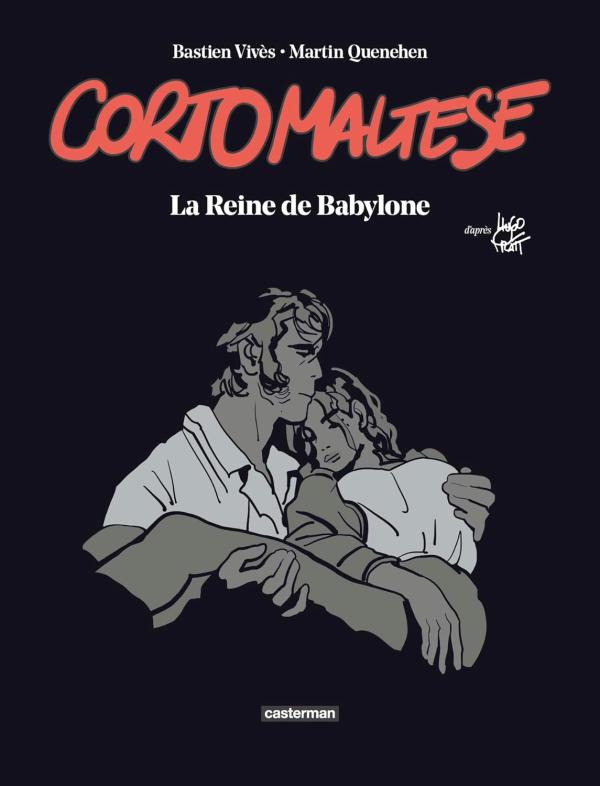 Corto Maltese : La Reine de Babylone - Édition deluxe