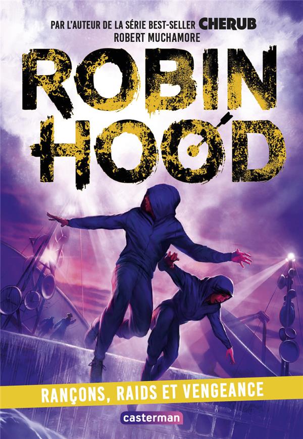 Robin Hood Tome 5 : Rançons, Raids et Vengeance