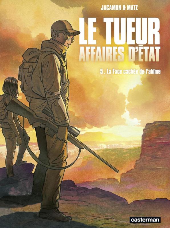 Le Tueur - Affaires d'État Tome 5 : La Face cachée de l'abîme