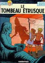 Alix Tome 8 : Le tombeau étrusque