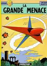Lefranc Tome 1 : La grande menace