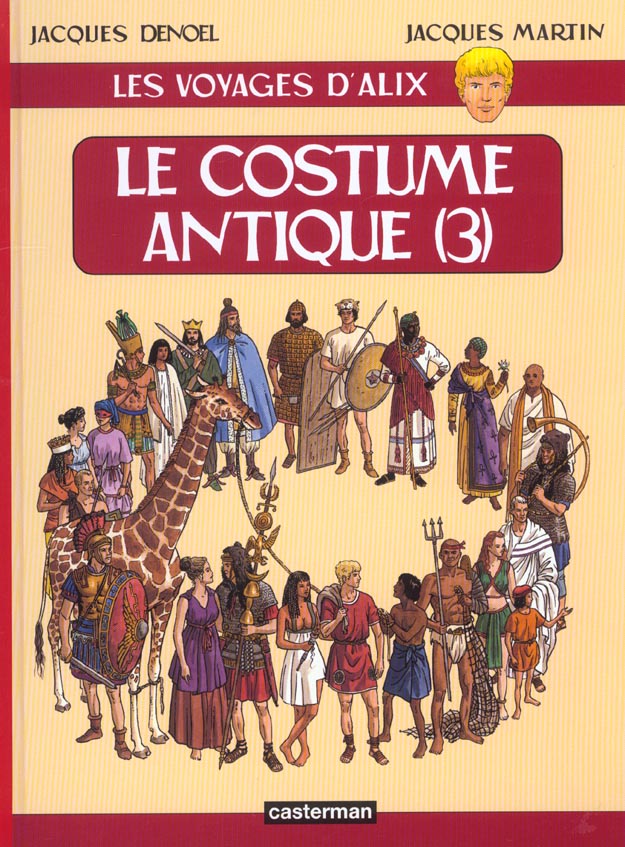 Les voyages d'Alix : Le costume antique. Tome 3