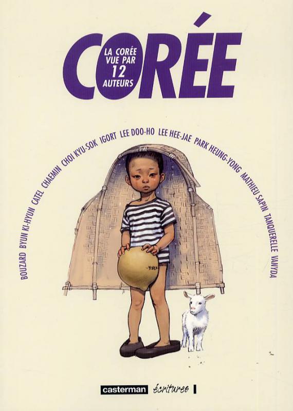 Corée. La Corée vue par 12 auteurs