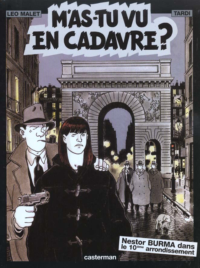 Nestor Burma Tome 4 : M'as-tu vu en cadavre ?