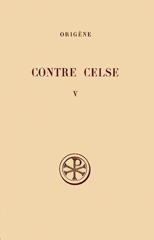 Contre Celse. Tome 5, Introduction générale, tables et index