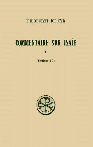 COMMENTAIRE SUR ISAIE. Tome 1, Sections 1 à 3, Edition bilingue français-grec