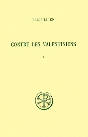 CONTRE LES VALENTINIENS. Tome 1, Edition billingue français-latin