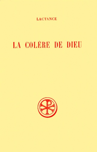 LA COLERE DE DIEU. Edition bilingue français-latin