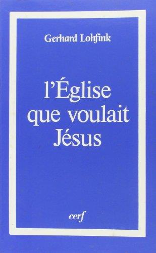 L'Église que voulait Jésus