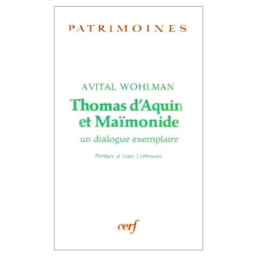 Thomas d'Aquin et Maïmonide. Un dialogue exemplaire