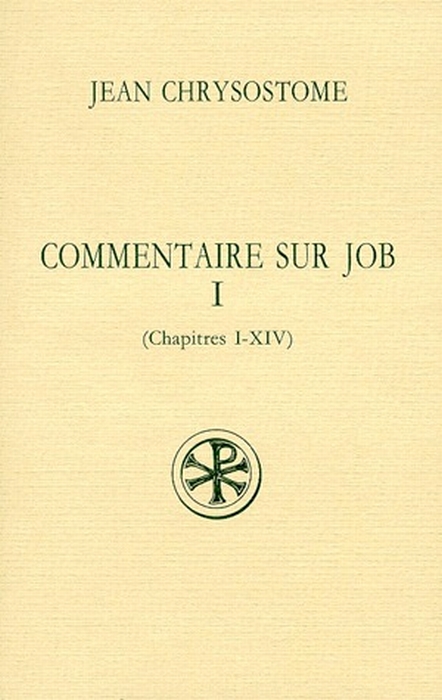 COMMENTAIRE SUR JOB. Tome 1, Chapitres 1 à 14, Edition bilingue français-grec