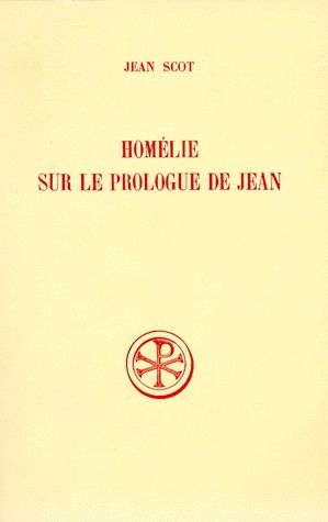 HOMELIE SUR LE PROLOGUE DE JEAN. Edition bilingue français-latin