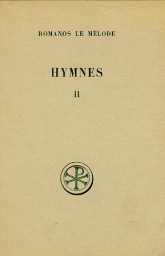 HYMNES. Tome 2, Nouveau Testament, chapitres 9 à 20, Edition bilingue français-grec