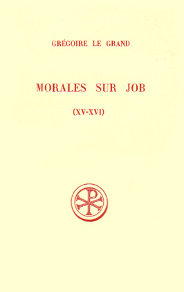 MORALES SUR JOB. 3ème partie, Livres 11 à 16, Edition bilingue français-latin