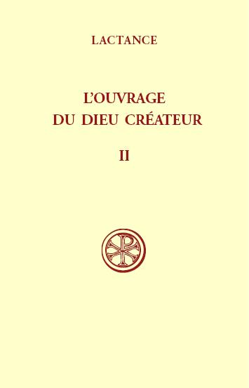 L'OUVRAGE DU DIEU CREATEUR. Tome 2, Commentaire et index