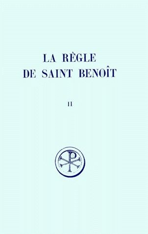 LA REGLE DE SAINT BENOIT. Tome 2, chapitres 8 à 73, Edition bilingue français-latin