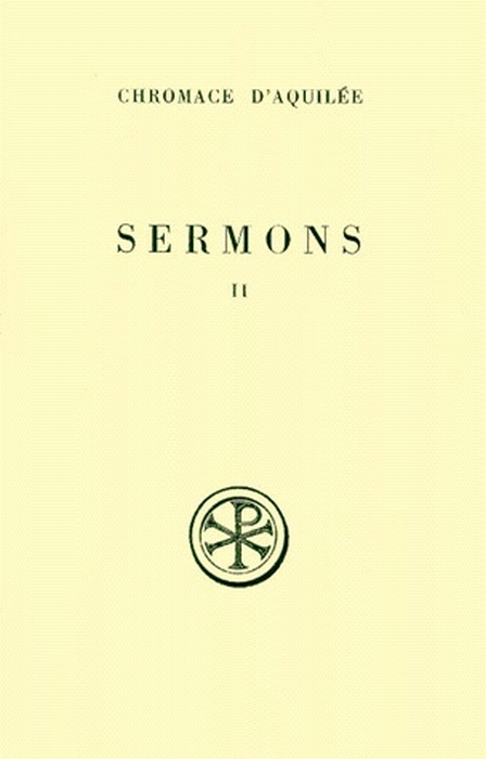 SERMONS. Tome 2, Sermons 18 à 41, Edition bilingue français-latin