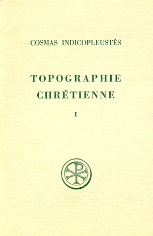 TOPOGRAPHIE CHRETIENNE. Tome 1, Livres 1 à 4, Edition bilingue français-grec