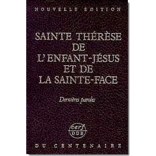 Nouvelle edition du centenaire. Tome 8, Dernières paroles
