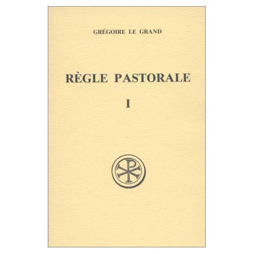 REGLE PASTORALE. Tome 1, Edition bilingue français-latin