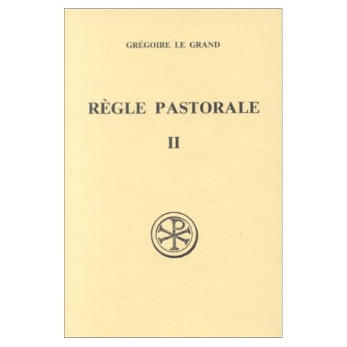 REGLE PASTORALE. Tome 2, Edition bilingue français-latin