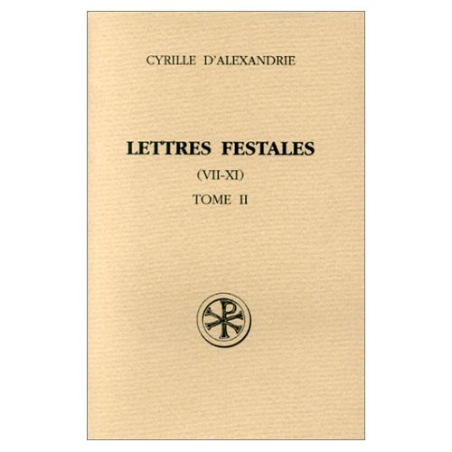 LETTRES FESTALES. Tome 2, Lettres 7 à 11, Edition bilingue français-grec