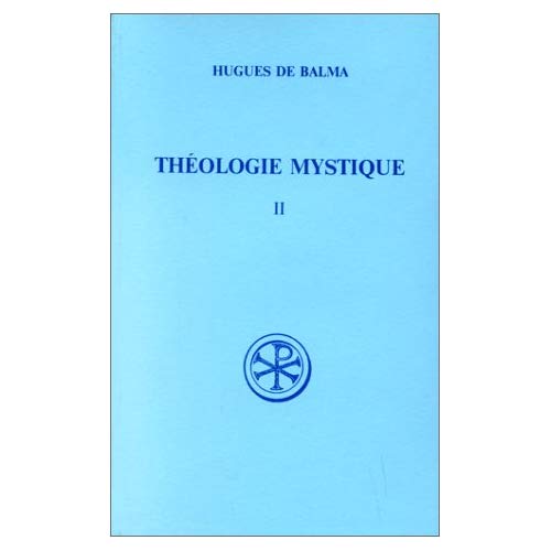 Théologie mystique. Tome 2, Edition bilingue français-latin