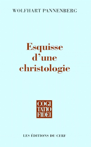 Esquisse d'une christologie