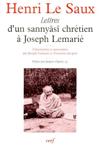Lettres d'un "sannyÅasÅi" chrétien à Joseph Lemarié