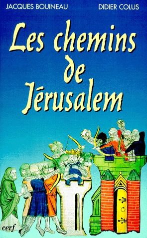 Les chemins de Jérusalem Tome 1