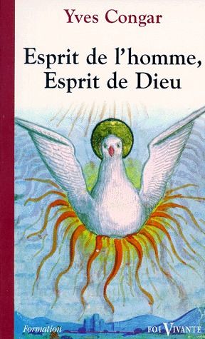 Esprit de l'Homme, esprit de Dieu