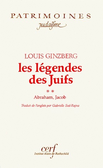 Les légendes des Juifs Tome 2 : Abraham, Jacob