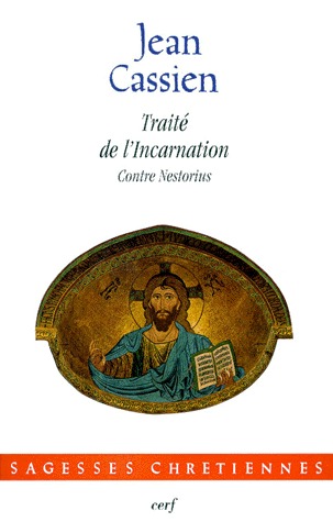 TRAITE DE L'INCARNATION. Contre Nestorius