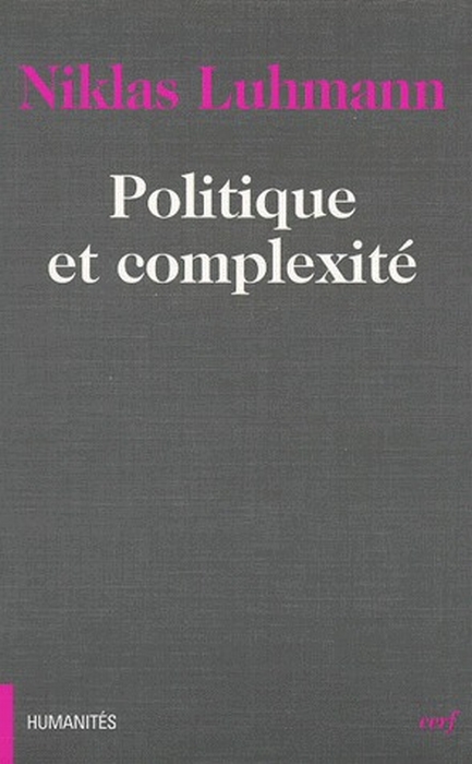 Politique et complexité. Les contributions de la théorie générale des sytèmes