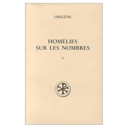 HOMELIES SUR LES NOMBRES. Tome 2, Homélies XI-XIX, Nouvelle édition