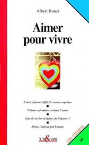 Aimer pour vivre