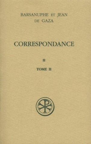 Correspondance. Volume 2, Aux Cénobites, Tome 2, Lettres 399-616, edition bilingue français-grec