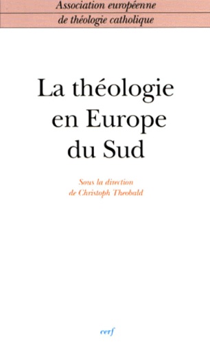 La théologie en Europe du Sud